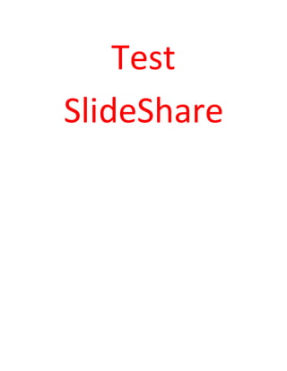 Test
SlideShare
 