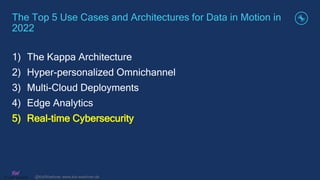 The Top 5 Apache Kafka Use Cases and Architectures in 2022 | PPTX