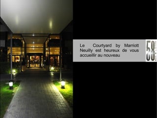 Le  Courtyard by Marriott Neuilly est heureux de vous accueillir au nouveau 