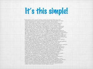 It’s this simple!
%w[rubygems active_record markaby metaid ostruct].each {|lib| require lib}
module Camping;C=self;module Models;end;Models::Base=ActiveRecord::Base
module Helpers;def R c,*args;p=/(.+?)/;args.inject(c.urls.detect{|x|x.
scan(p).size==args.size}.dup){|str,a|str.gsub(p,(a.method(a.class.primary_key
)[]rescue a).to_s)};end;def / p;File.join(@root,p) end;end;module Controllers
module Base;include Helpers;attr_accessor :input,:cookies,:headers,:body,
:status,:root;def method_missing(m,*args,&blk);str=m==:render ? markaview(
*args,&blk):eval("markaby.#{m}(*args,&blk)");str=markaview(:layout){str
}rescue nil;r(200,str.to_s);end;def r(s,b,h={});@status=s;@headers.merge!(h)
@body=b;end;def redirect(c,*args);c=R(c,*args)if c.respond_to?:urls;r(302,'',
'Location'=>self/c);end;def service(r,e,m,a);@status,@headers,@root=200,{},e[
'SCRIPT_NAME'];@cookies=C.cookie_parse(e['HTTP_COOKIE']||e['COOKIE']);cook=
@cookies.marshal_dump.dup;if ("POST"==e['REQUEST_METHOD'])and %r|Amultipart
/form-data.*boundary="?([^";,]+)"?|n.match(e['CONTENT_TYPE']);return r(500,
"No multipart/form-data supported.")else;@input=C.qs_parse(e['REQUEST_METHOD'
]=="POST"?r.read(e['CONTENT_LENGTH'].to_i):e['QUERY_STRING']);end;@body=
method(m.downcase).call(*a);@headers["Set-Cookie"]=@cookies.marshal_dump.map{
|k,v|"#{k}=#{C.escape(v)}; path=/"if v != cook[k]}.compact;self;end;def to_s
"Status: #{@status}n#{{'Content-Type'=>'text/html'}.merge(@headers).map{|k,v|
v.to_a.map{|v2|"#{k}: #{v2}"}}.flatten.join("n")}nn#{@body}";end;def 
markaby;Class.new(Markaby::Builder){@root=@root;include Views;def tag!(*g,&b)
[:href,:action].each{|a|(g.last[a]=self./(g.last[a]))rescue 0};super end}.new(
instance_variables.map{|iv|[iv[1..-1].intern,instance_variable_get(iv)]},{})
end;def markaview(m,*args,&blk);markaby.instance_eval{Views.instance_method(m
).bind(self).call(*args, &blk);self}.to_s;end;end;class R;include Base end
class NotFound<R;def get(p);r(404,div{h1("#{C} Problem!")+h2("#{p} not found")
});end end;class ServerError<R;def get(k,m,e);r(500,markaby.div{h1 "#{C} Prob
lem!";h2 "#{k}.#{m}";h3 "#{e.class} #{e.message}:";ul{e.backtrace.each{|bt|li(
bt)}}})end end;class<<self;def R(*urls);Class.new(R){meta_def(:inherited){|c|
c.meta_def(:urls){urls}}};end;def D(path);constants.each{|c|k=const_get(c)
return k,$~[1..-1] if (k.urls rescue "/#{c.downcase}").find {|x|path=~/^#{x}
/?$/}};[NotFound,[path]];end end end;class<<self;def escape(s);s.to_s.gsub(
/([^ a-zA-Z0-9_.-]+)/n){'%'+$1.unpack('H2'*$1.size).join('%').upcase}.tr(' ',
'+') end;def unescape(s);s.tr('+', ' ').gsub(/((?:%[0-9a-fA-F]{2})+)/n){[$1.
delete('%')].pack('H*')} end;def qs_parse(qs,d='&;');OpenStruct.new((qs||'').
split(/[#{d}] */n).inject({}){|hsh,p|k,v=p.split('=',2).map{|v|unescape(v)}
hsh[k]=v unless v.empty?;hsh}) end;def cookie_parse(s);c=qs_parse(s,';,') end
def run(r=$stdin,w=$stdout);w<<begin;k,a=Controllers.D "/#{ENV['PATH_INFO']}".
gsub(%r!/+!,'/');m=ENV['REQUEST_METHOD']||"GET";k.class_eval{include C
include Controllers::Base;include Models};o=k.new;o.service(r,ENV,m,a);rescue
=>e;Controllers::ServerError.new.service(r,ENV,"GET",[k,m,e]);end;end;end
module Views; include Controllers; include Helpers end;end
 