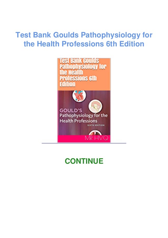 Pdf Download Test Bank Goulds Pathophysiology For The Health Prof