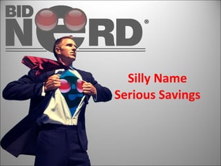 Silly Name Serious Savings 