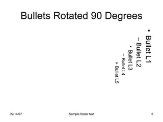 Bullets Rotated 90 Degrees Bullet L1 Bullet L2 Bullet L3 Bullet L4 Bullet L5 