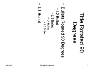 Title Rotated 90 Degrees Bullets Rotated 90 Degrees L2 Bullet  L 3 Bullet L4 Bullet L5 Bullet L1 Bullet 