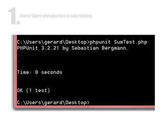 (Very) Short introduction to unit testing 1. 