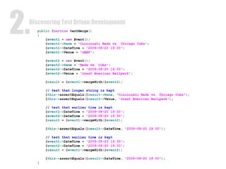 Discovering Test Driven Development 2. Discovering Test Driven Development 2. 