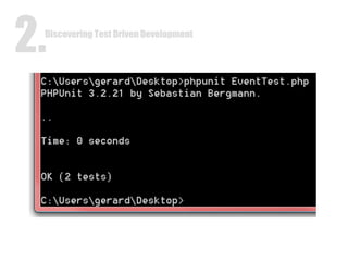 Discovering Test Driven Development 2. Discovering Test Driven Development 2. 