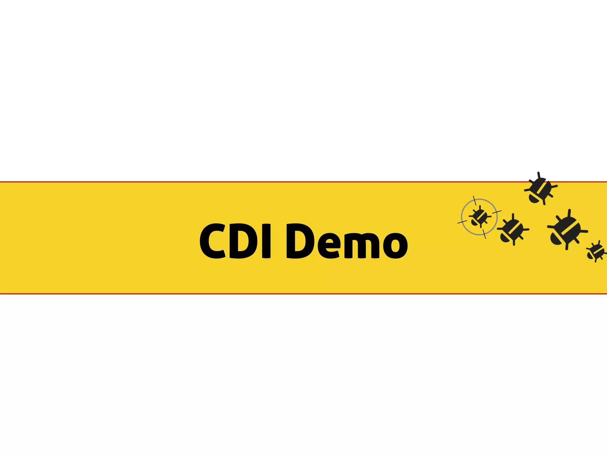 CDI Demo 
 