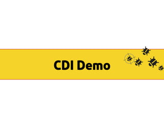 CDI Demo 
 