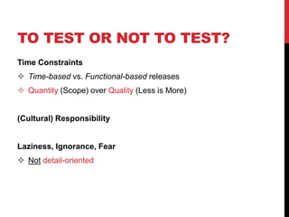 Less Emphasis On Testing Test-Driven Development | PPTX