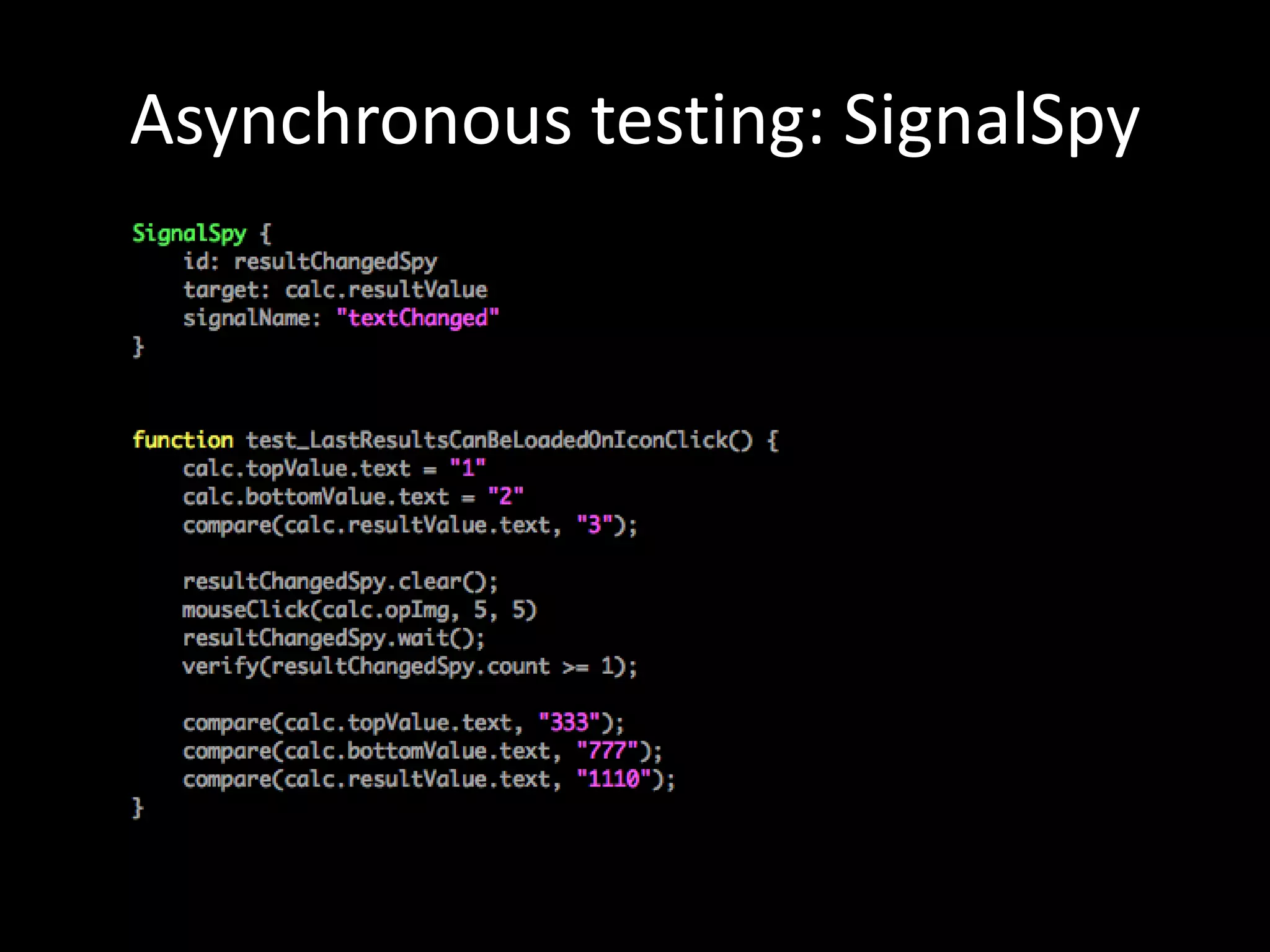 Asynchronous testing: SignalSpy