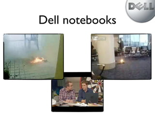 Dell notebooks
 