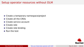 Test your Kubernetes operator with Operator Lifecycle Management | PDF
