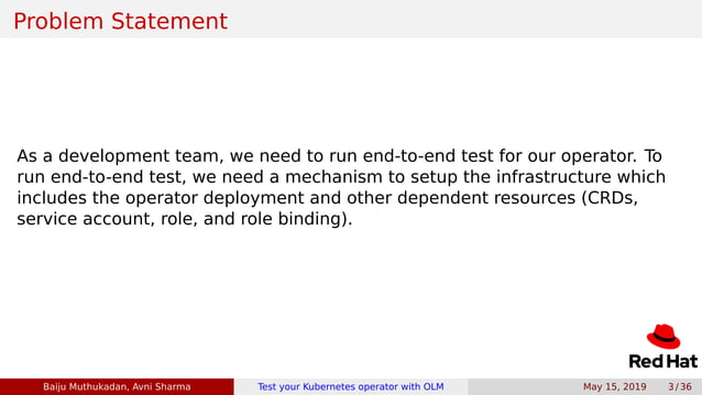 Test Your Kubernetes Operator With Operator Lifecycle Management Test Your Kubernetes Operator With Operator Lifecycle Management