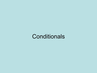 Conditionals 