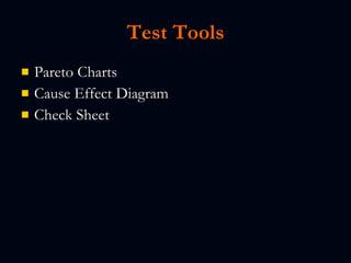 Test Tools Pareto Charts Cause Effect Diagram Check Sheet 