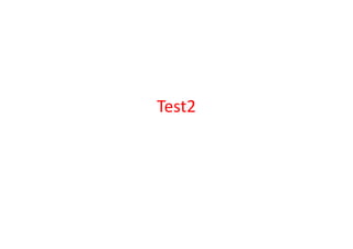 Test2
 