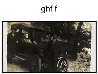 ghf f
 