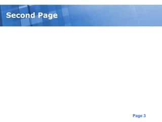 Free Powerpoint Templates
Page 3
Second Page
 