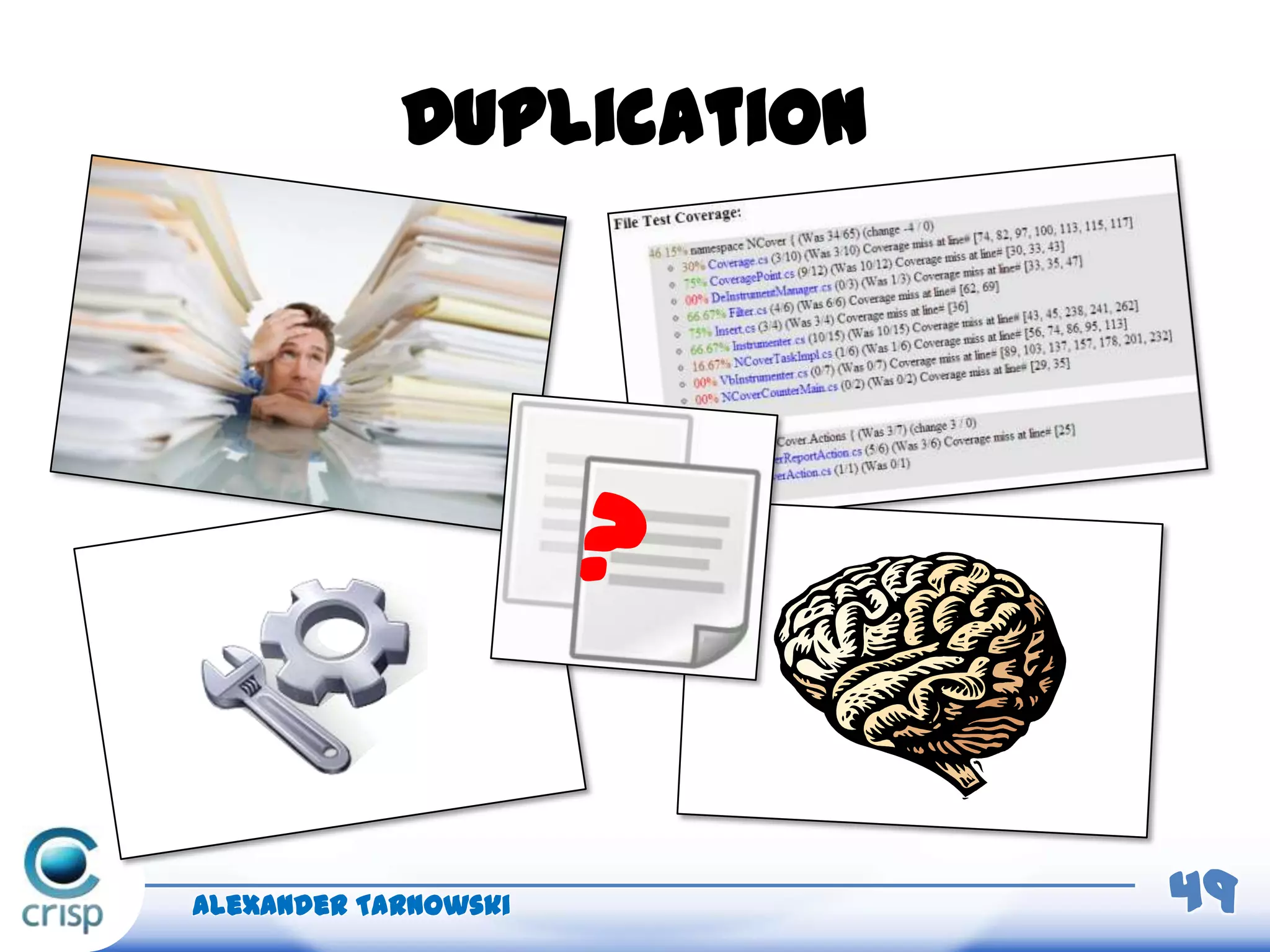 Duplication
Alexander Tarnowski 49
 
