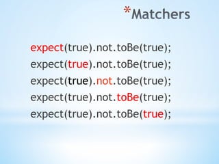 * 
expect(true).not.toBe(true);
expect(true).not.toBe(true);
expect(true).not.toBe(true);
expect(true).not.toBe(true);
expect(true).not.toBe(true);
 