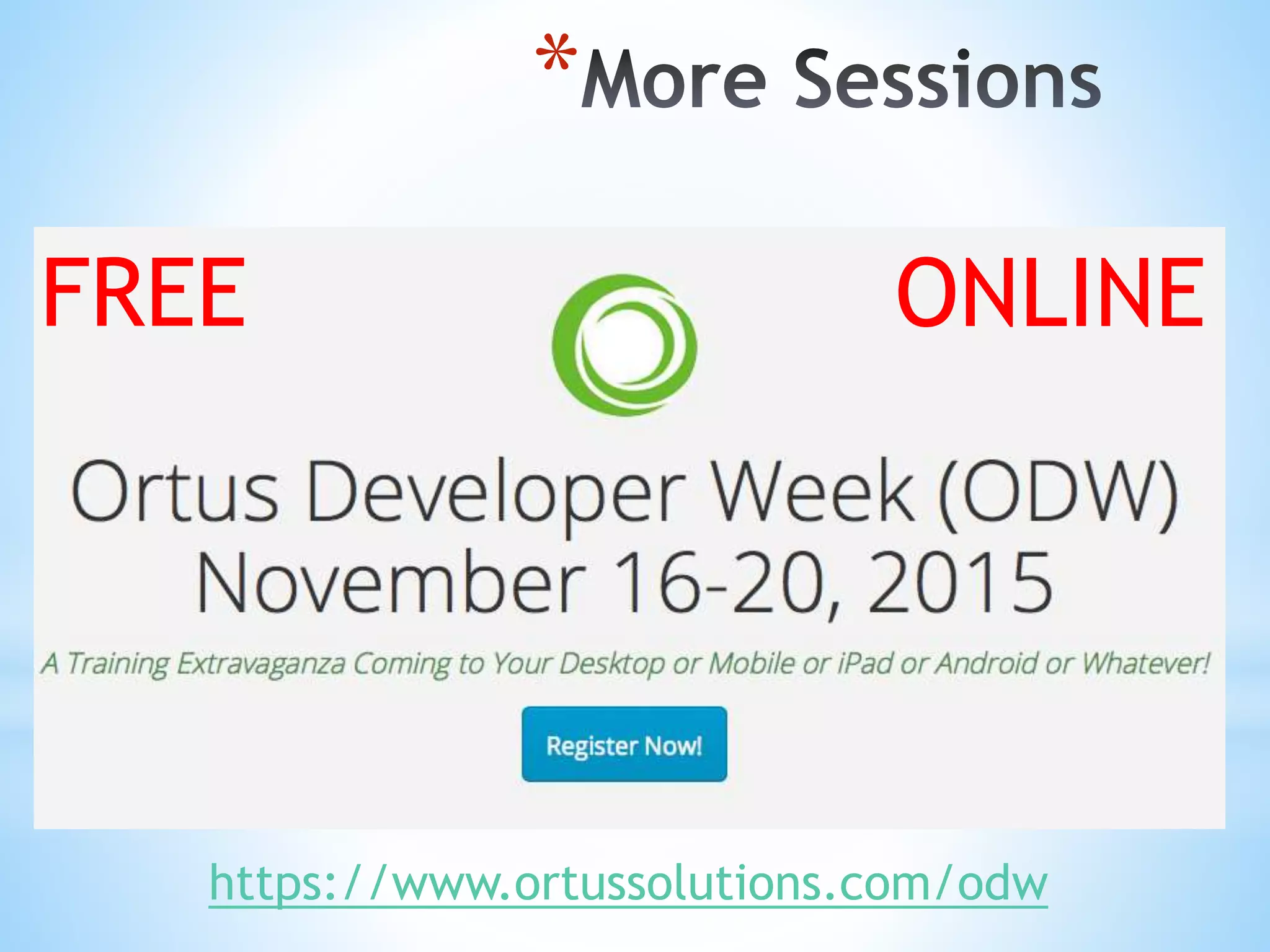 * https://www.ortussolutions.com/odw FREE ONLINE 