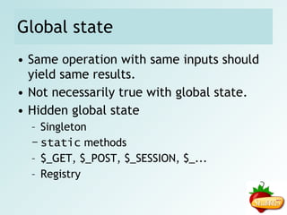 Construction of objects II Bad: class Car { public function __construct() { $this->engine = new Engine(); $this->tire  = TireFactory::createTire(); } } Work in constructor (Anti-Pattern) 