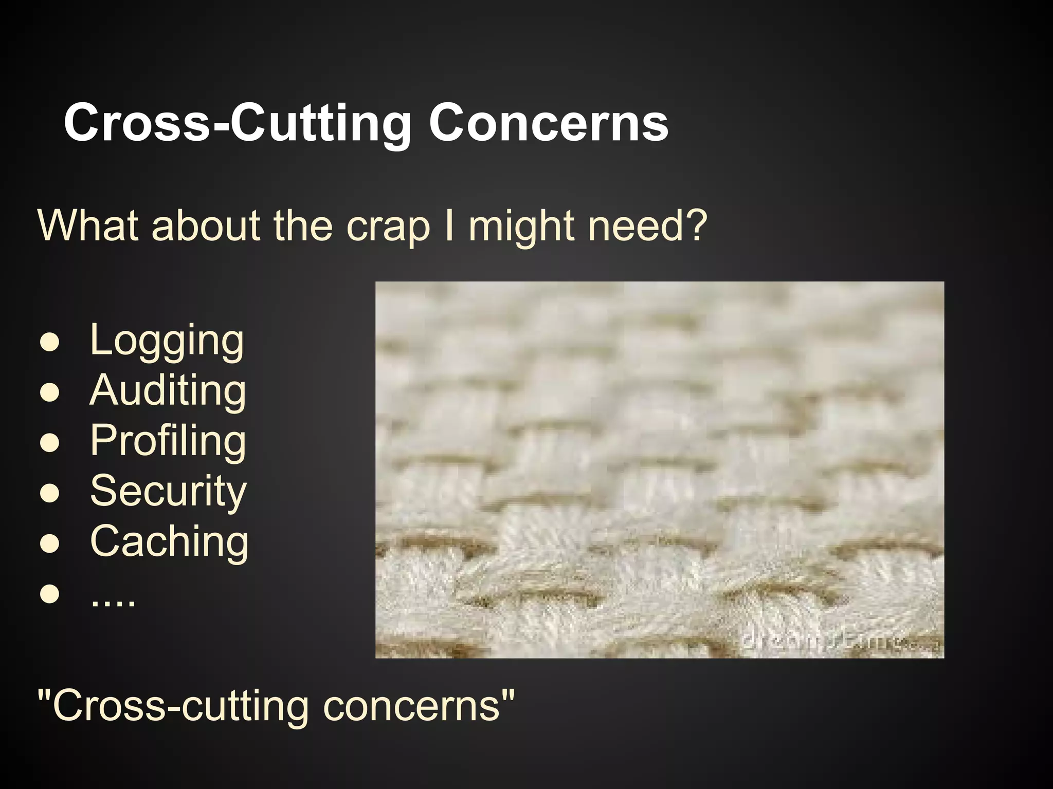 Object Creation
What creates the objects?
Forces specification of dependencies and
their lifespan
•  DIY DI
•  wire.js / cujojs
•  Inverted
•  Intravenous
•  AngularJS
whole lotta others...
 