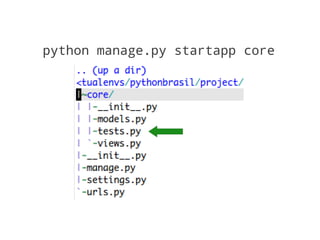 python manage.py startapp core
 