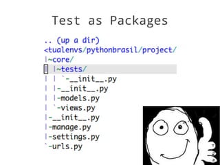 Test as Packages
 