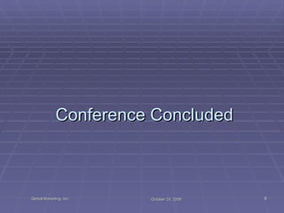Conference Concluded 