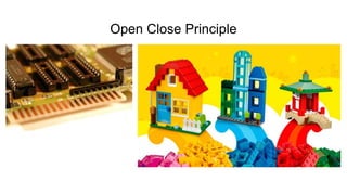 Open Close Principle
 