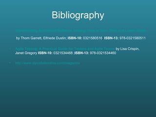 Bibliography Implementing Automated Software Testing: How to Save Time and Lower Costs While Raising Quality   by Thom Garrett, Elfriede Dustin;  ISBN-10:  0321580516 ;  ISBN-13:  978-0321580511   Agile Testing: A Practical Guide for Testers and Agile Teams   by Lisa Crispin, Janet Gregory  ISBN-10:  0321534468 ; ISBN-13:  978-0321534460  http://www.stpcollaborative.com/magazine 