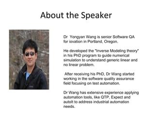 Test Automation Demonstration with Dr Yongyan Wang by XBOSoft | PPT