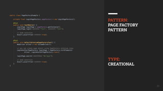 23
PATTERN:
PAGE FACTORY
PATTERN
TYPE:
CREATIONAL
 