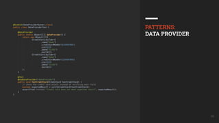 38
PATTERNS:
DATA PROVIDER
 