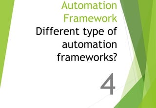 Automation
Framework
Different type of
automation
frameworks?
4© Ganuka Yashantha | ganuyash@gmail.com
 