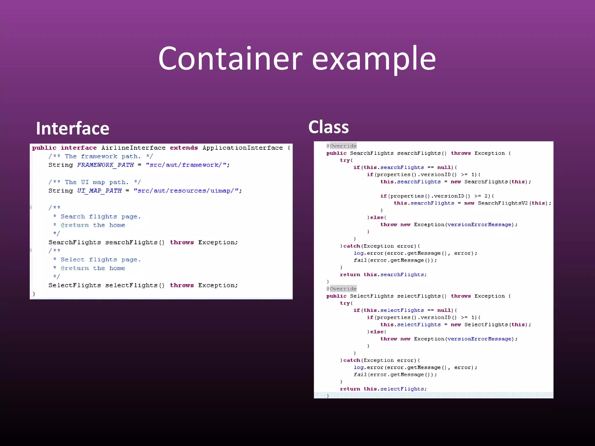 Container example
Interface Class
 