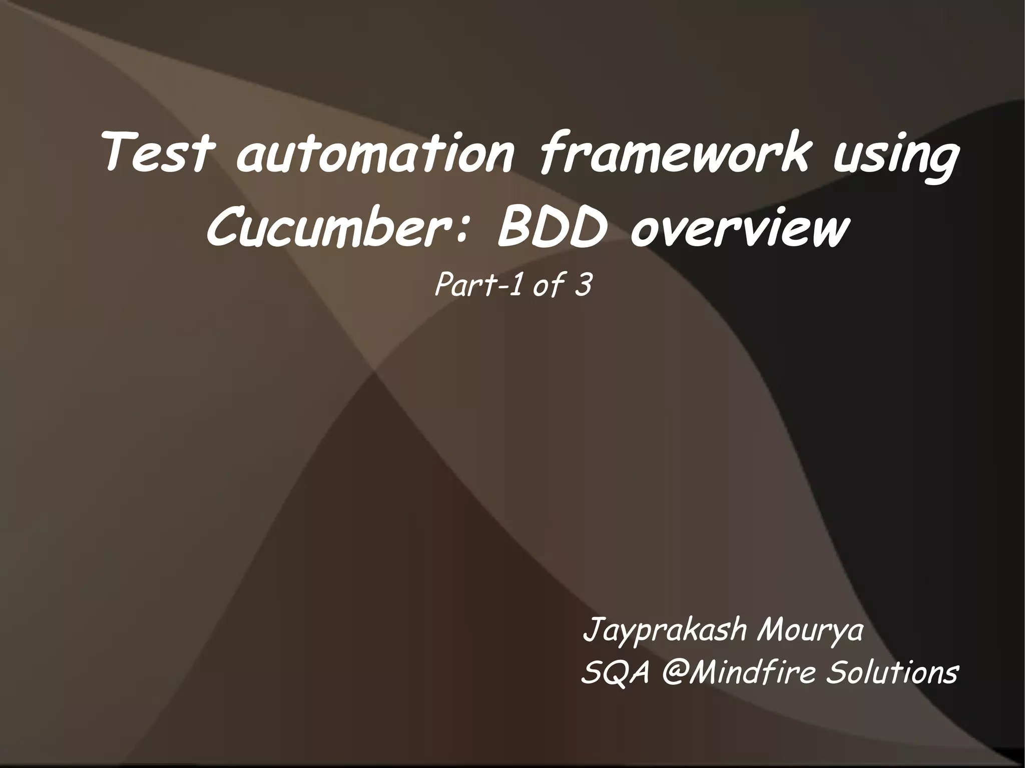 Test Automation Framework using Cucumber BDD overview (part 1) | ODP