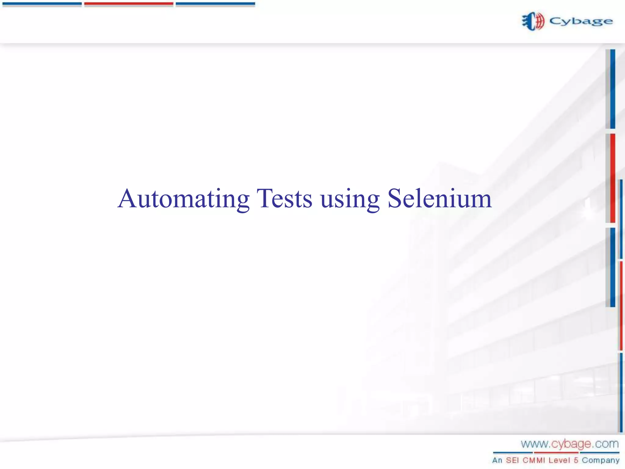 Automating Tests using Selenium 