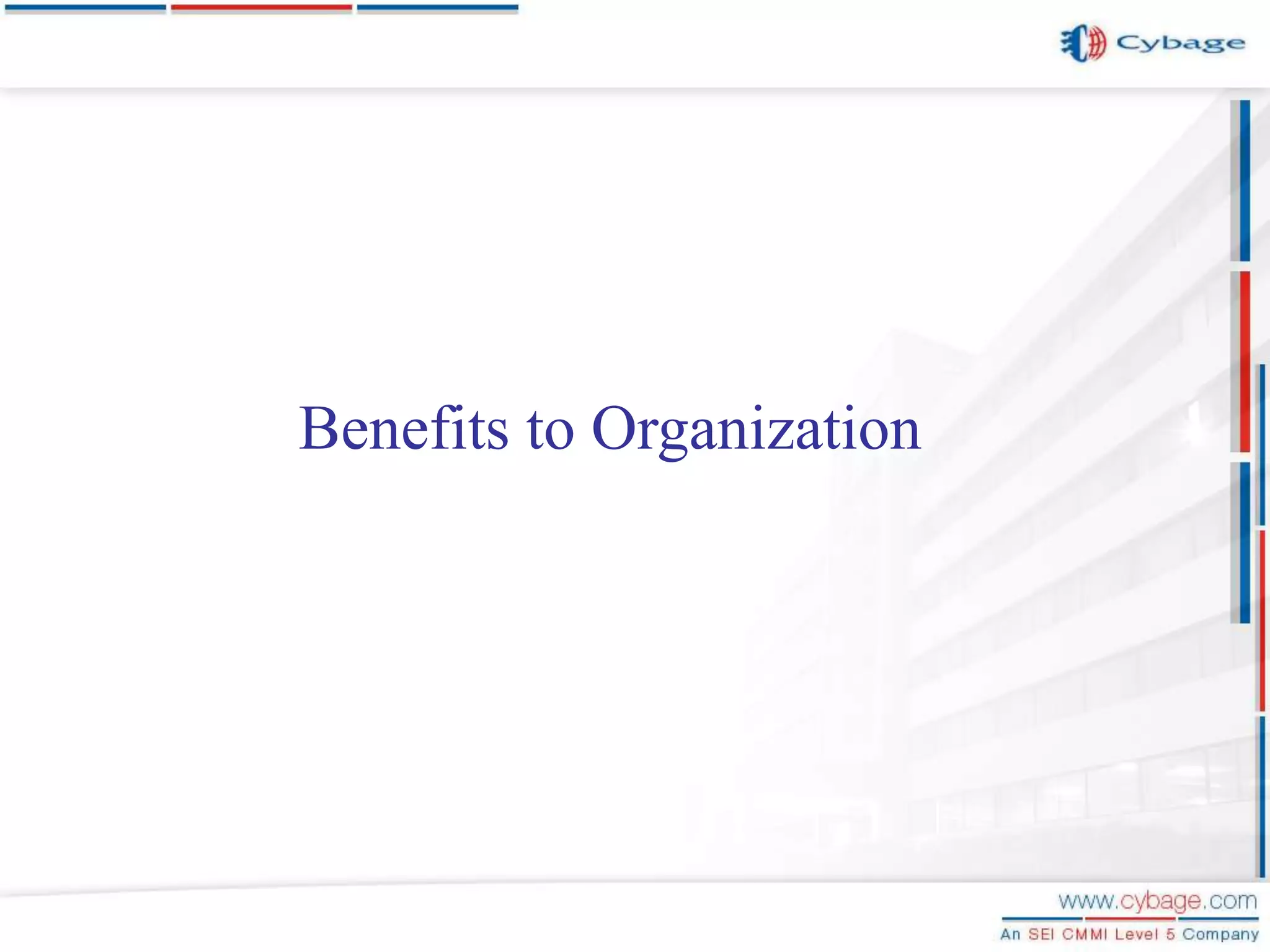 Benefits to Organization 