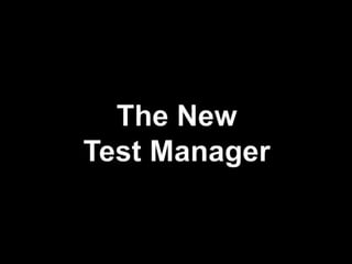 The NewTest Manager
