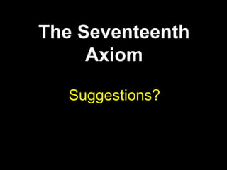 Value AxiomThe value of intelligence is independent of who produces it