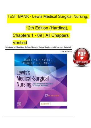 TEST BANK - Lewis Medical Surgical Nursing,
12th Edition (Harding),
Chapters 1 - 69 | All Chapters
Verified
 