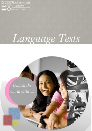 I| P a g e
Unlock the
world with us
Language Tests
 