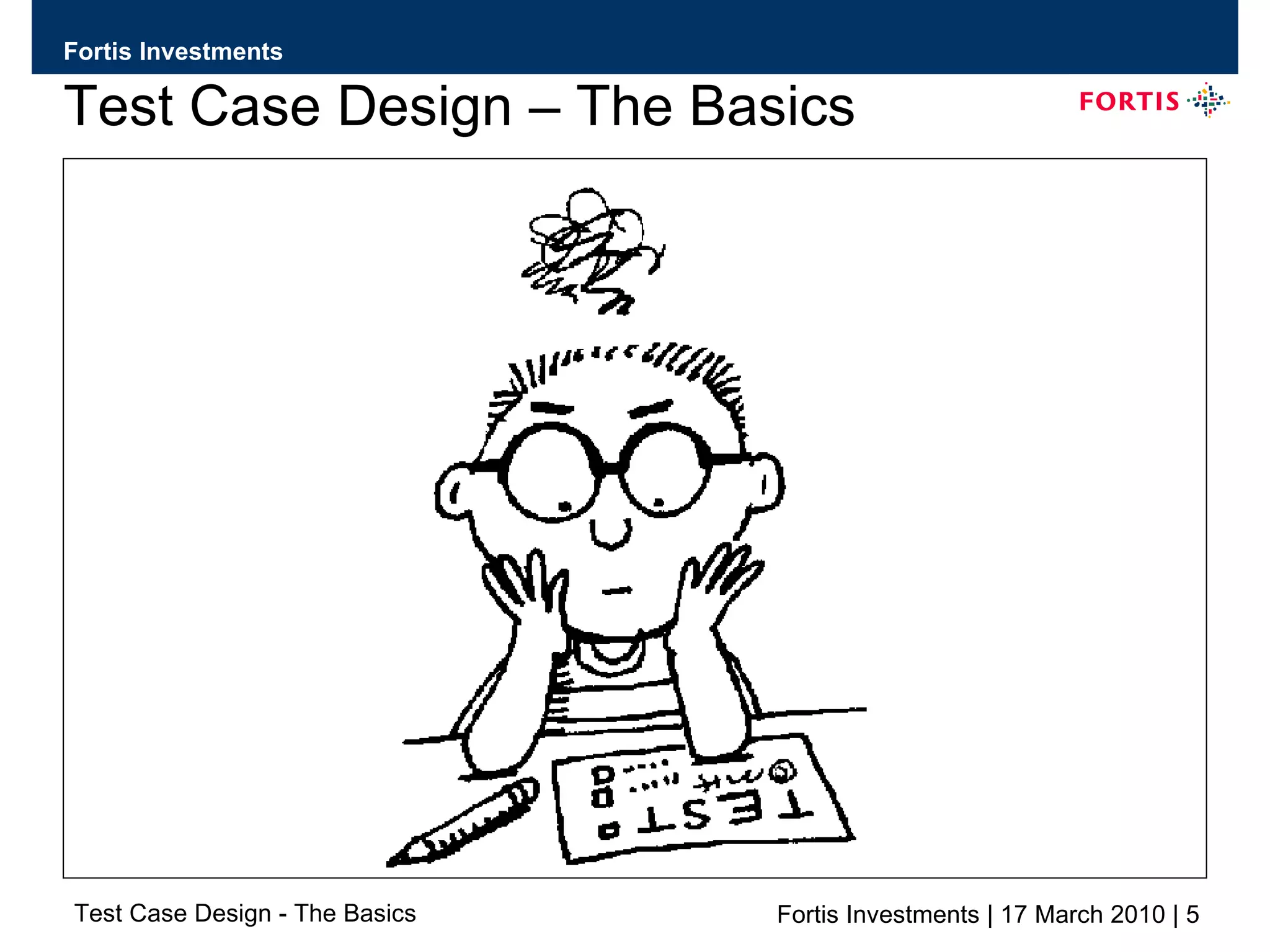 Test Case Design – The Basics 