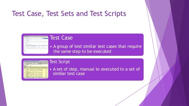 Test case, test sets and test scripts
