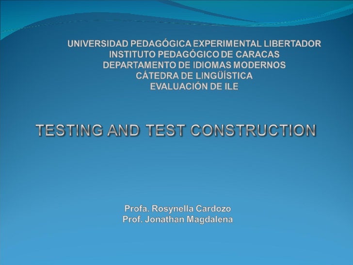 Testing And Test Construction Testing And Test Construction