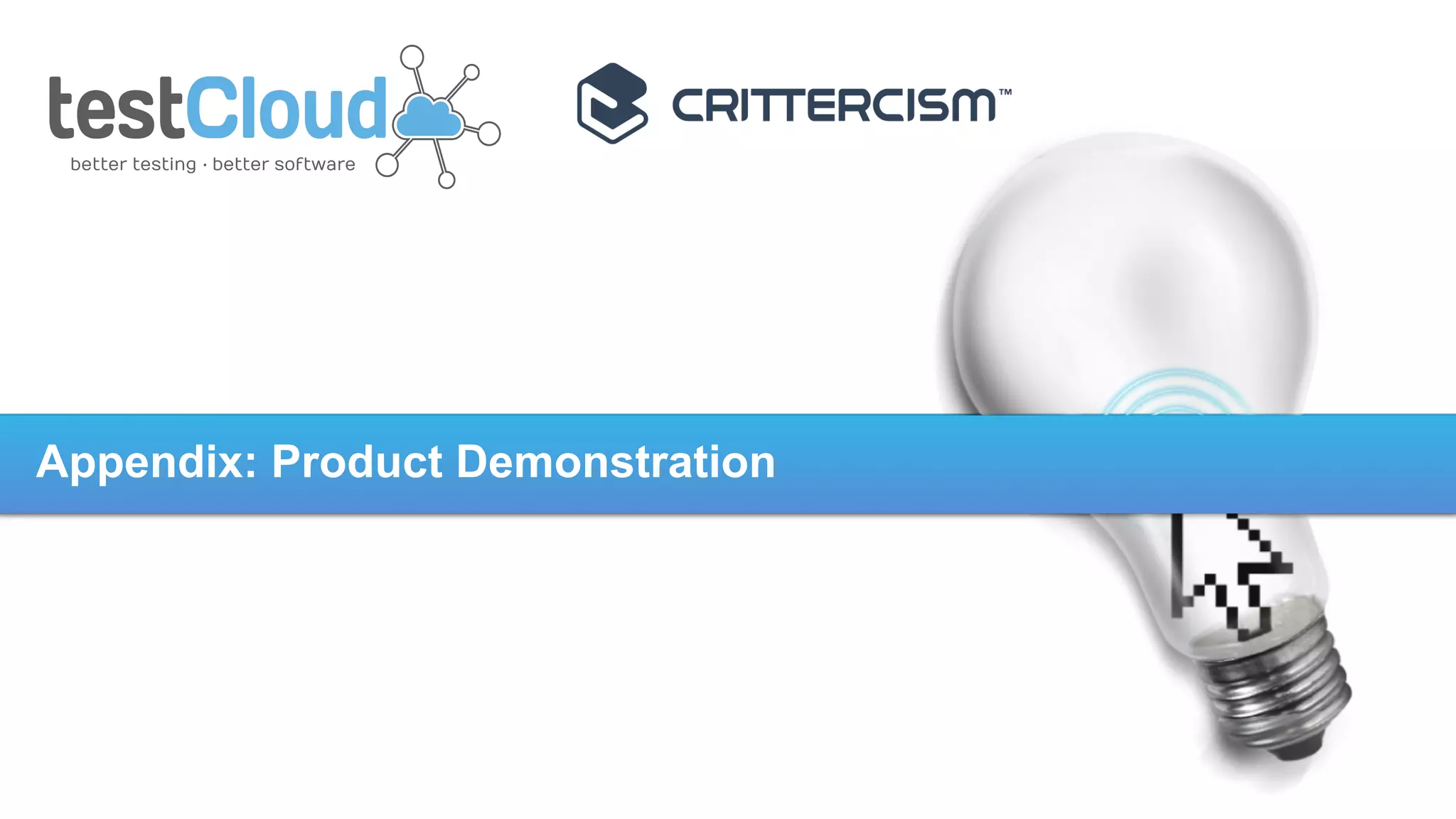 Appendix: Product Demonstration

 