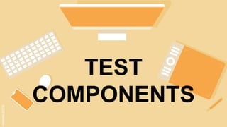 Electronic Test Components in CSS-9.pptx